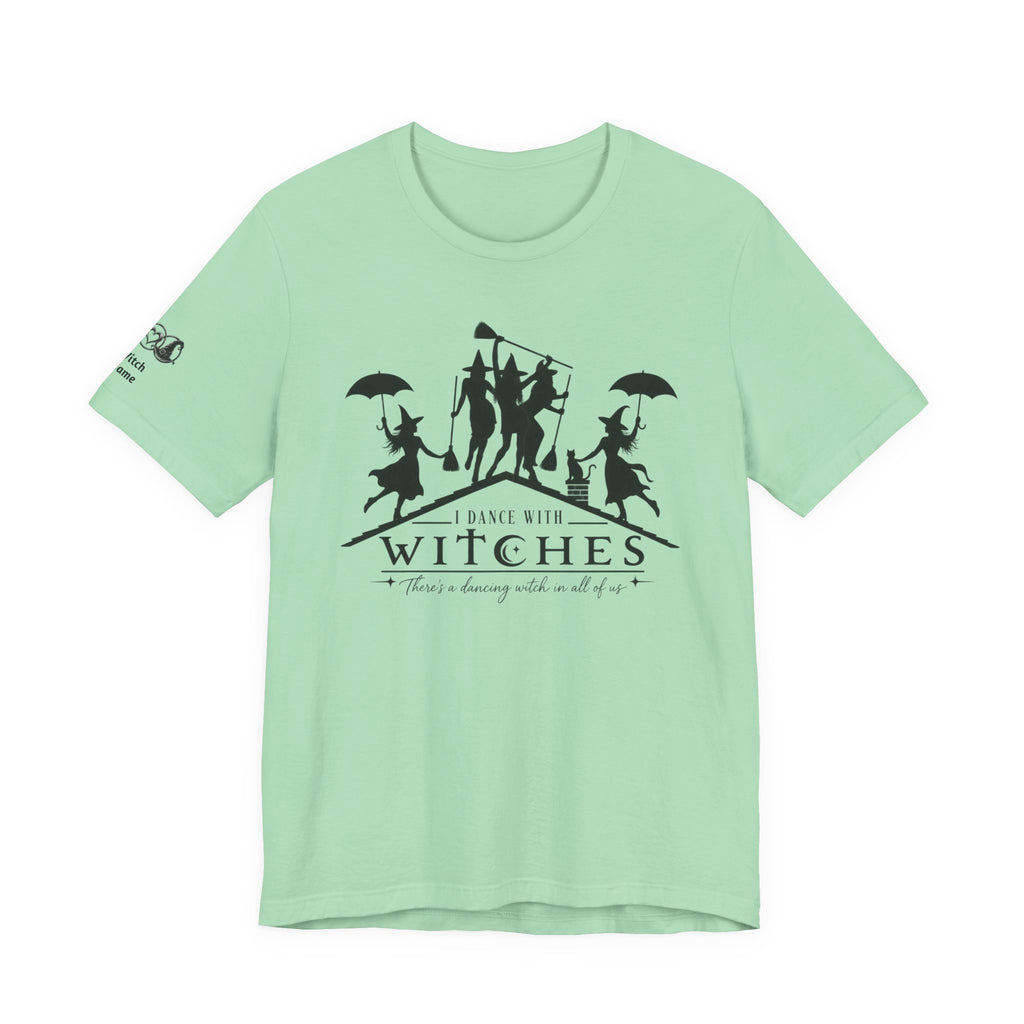 There's a Dancing Witch in All of Us — Custom Witch Dance Group Shirt