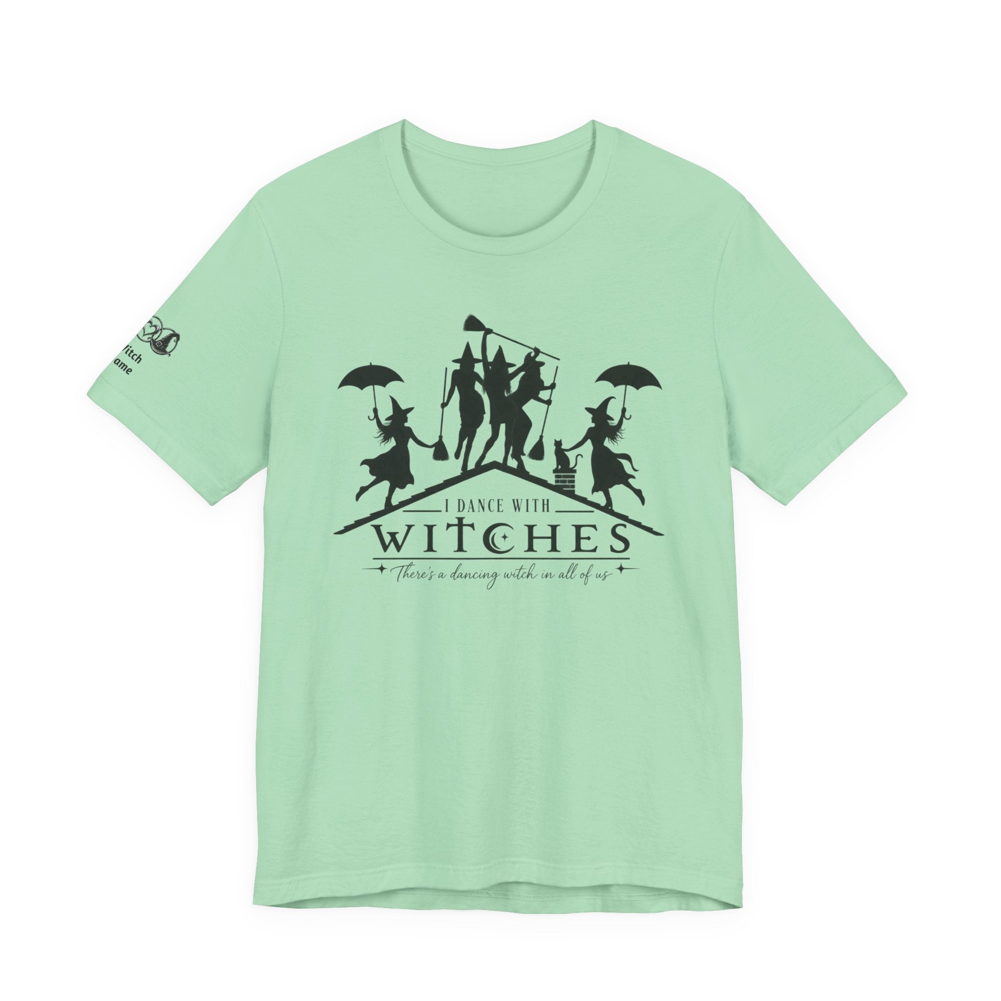 There's a Dancing Witch in All of Us — Custom Witch Dance Group Shirt