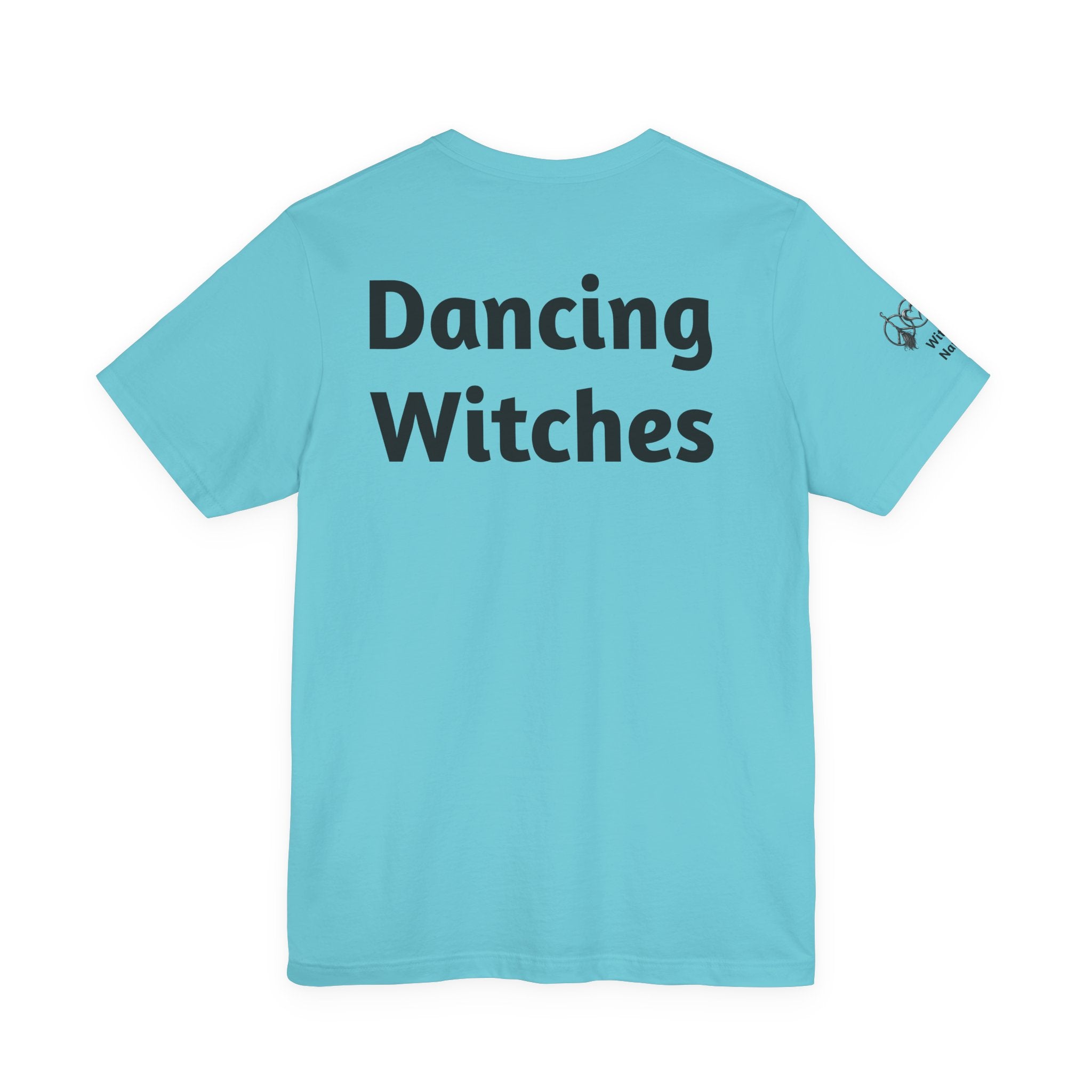 There's a Dancing Witch in All of Us — Custom Witch Dance Group Shirt