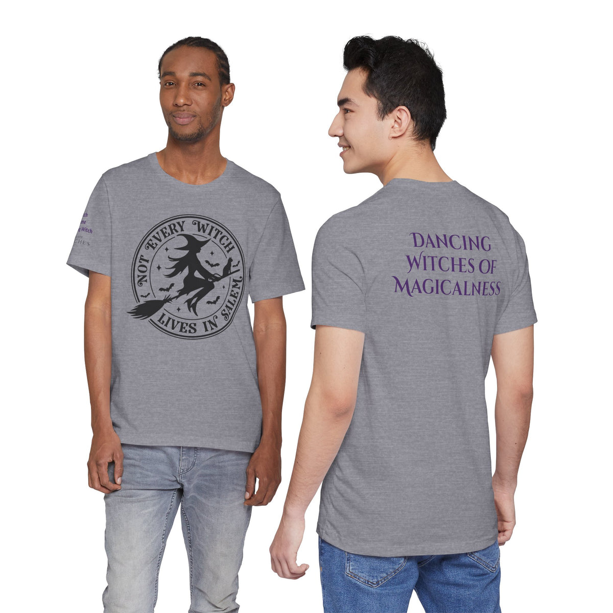 Not Every Witch Lives in Salem — Custom Witch Dance Shirt
