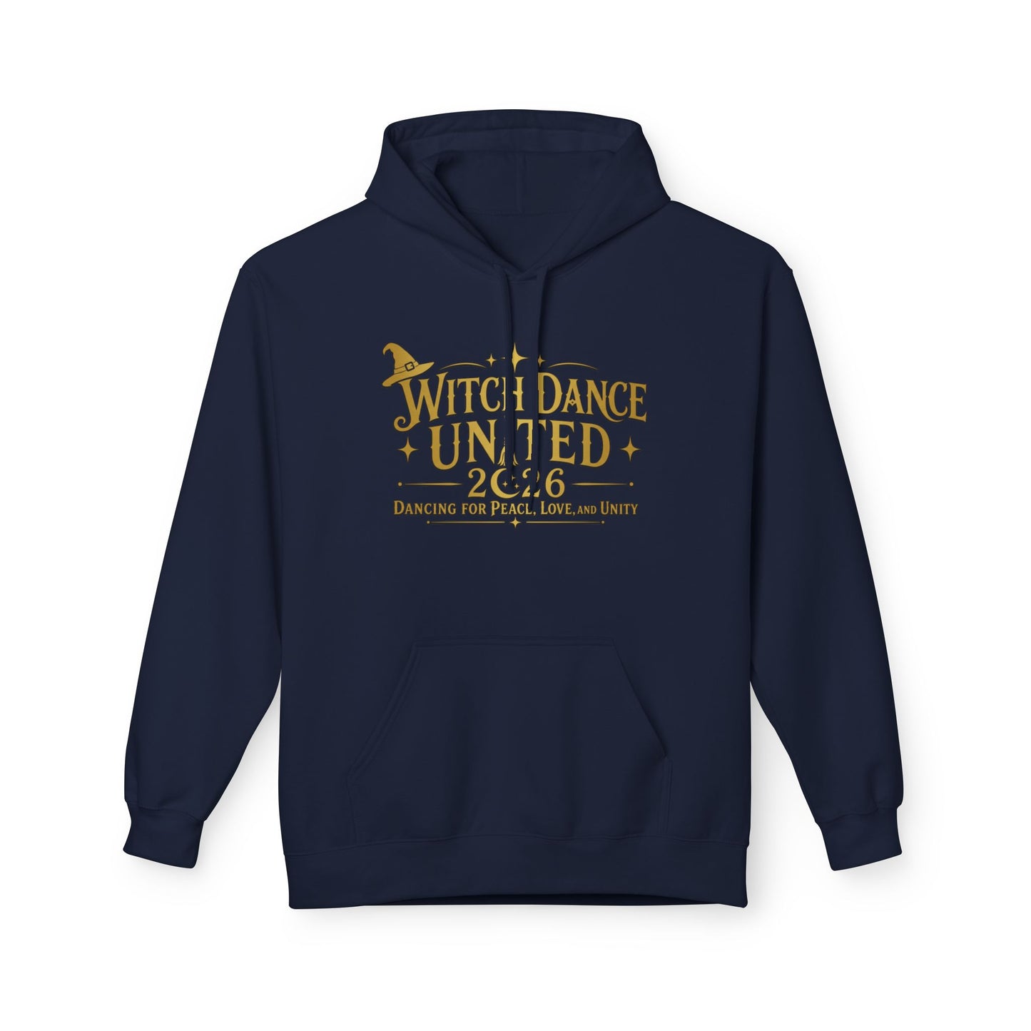 New Witch Dance United 2026  Hoodie  -Dancing for Peace, Love, and Unity