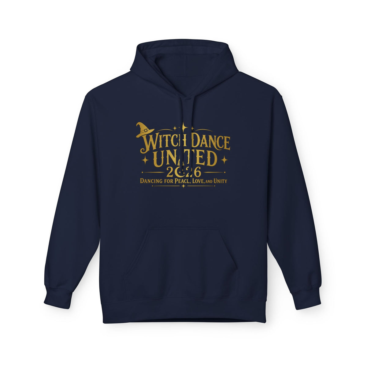 New Witch Dance United 2026  Hoodie  -Dancing for Peace, Love, and Unity