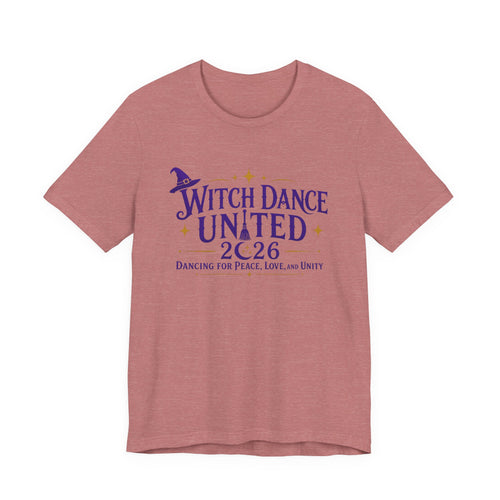 Global Fulfillment - Witch Dance United 2026 T-Shirt  Purple Lettering— Dancing for Peace, Love & Unity Tee